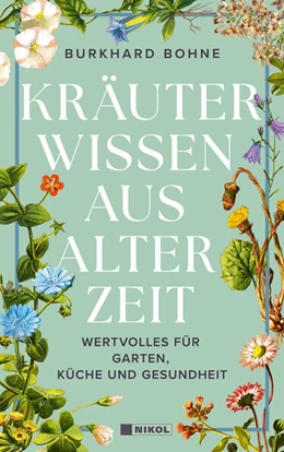 Abbildung von Bohne | Kräuterwissen aus alter Zeit | 1. Auflage | 2025 | beck-shop.de