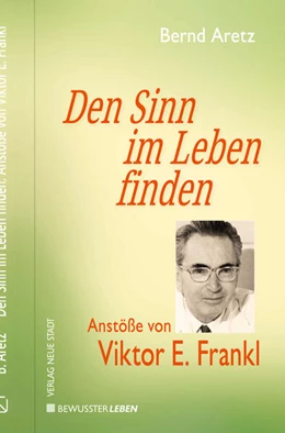 Abbildung von Aretz | Den Sinn im Leben finden | 1. Auflage | 2025 | beck-shop.de