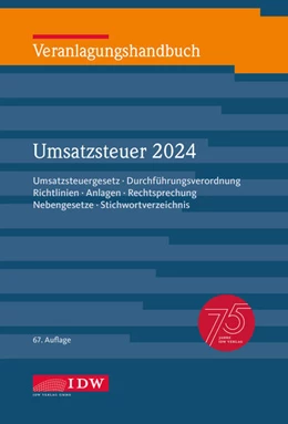 Abbildung von Institut der Wirtschaftsprüfer in Deutschland e. V. | Veranlagungshandbuch Umsatzsteuer 2024, 67. Auflage | 67. Auflage | 2025 | beck-shop.de