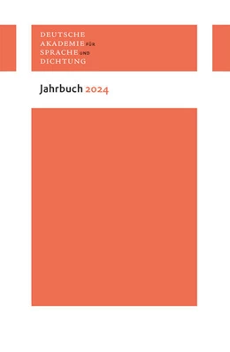 Abbildung von Deutsche Akademie Für Sprache Und Dichtung | Jahrbuch der Deutschen Akademie für Sprache und Dichtung 2024 | 1. Auflage | 2025 | beck-shop.de