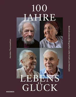 Abbildung von Thormaehlen | 100 Jahre Lebensglück | 1. Auflage | 2025 | beck-shop.de