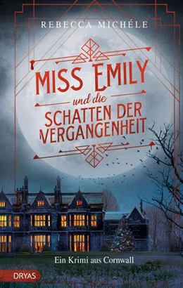 Abbildung von Michéle | Miss Emily und die Schatten der Vergangenheit | 1. Auflage | 2025 | beck-shop.de