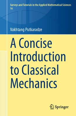 Abbildung von Putkaradze | A Concise Introduction to Classical Mechanics | 1. Auflage | 2025 | beck-shop.de