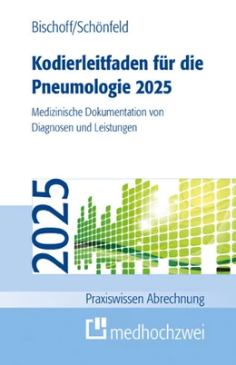 Abbildung von Bischoff / Schönfeld | Kodierleitfaden für die Pneumologie 2025 | 22. Auflage | 2025 | beck-shop.de