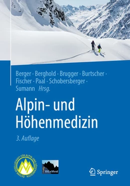 Abbildung von Berger / Berghold | Alpin- und Höhenmedizin | 3. Auflage | 2025 | beck-shop.de