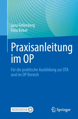 Abbildung von Fellenberg / Rebel | Praxisanleitung im OP | 1. Auflage | 2025 | beck-shop.de