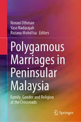 Abbildung von Othman / Nadarajah | Polygamous Marriages in Peninsular Malaysia | 1. Auflage | 2025 | beck-shop.de