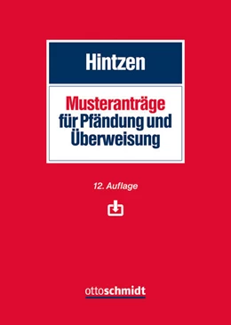 Abbildung von Hintzen | Musteranträge für Pfändung und Überweisung | 12. Auflage | 2025 | beck-shop.de