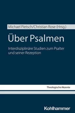 Abbildung von Pietsch / Rose | Über Psalmen | 1. Auflage | 2025 | beck-shop.de