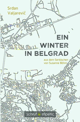 Abbildung von Valjarevic | Ein Winter in Belgrad | 1. Auflage | 2025 | beck-shop.de