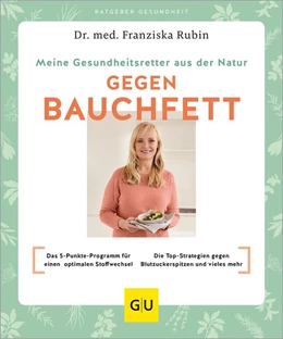 Abbildung von Rubin | Meine Gesundheitsretter aus der Natur gegen Bauchfett | 1. Auflage | 2025 | beck-shop.de