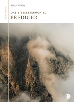 Abbildung von Wiebe / Tacke | Das Bibellesebuch zu Prediger | 1. Auflage | 2025 | beck-shop.de