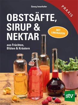 Abbildung von Innerhofer | Obstsäfte, Sirup & Nektar | 1. Auflage | 2025 | beck-shop.de