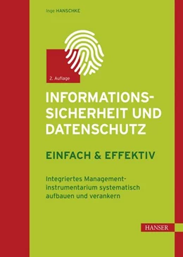 Abbildung von Hanschke | Informationssicherheit und Datenschutz - einfach & effektiv | 2. Auflage | 2025 | beck-shop.de