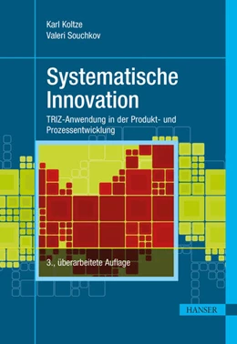 Abbildung von Koltze / Souchkov | Systematische Innovation | 3. Auflage | 2025 | beck-shop.de