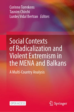 Abbildung von Torrekens / Chirchi | Social Contexts of Radicalization and Violent Extremism in the MENA and Balkans | 1. Auflage | 2025 | beck-shop.de
