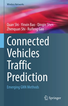 Abbildung von Shi / Bao | Connected Vehicles Traffic Prediction | 1. Auflage | 2025 | beck-shop.de