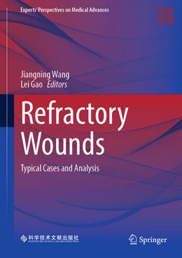 Abbildung von Wang / Gao | Refractory Wounds | 1. Auflage | 2025 | beck-shop.de
