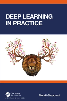 Abbildung von Ghayoumi | Deep Learning in Practice | 1. Auflage | 2025 | beck-shop.de