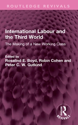Abbildung von Gutkind / Cohen | International Labour and the Third World | 1. Auflage | 2025 | beck-shop.de