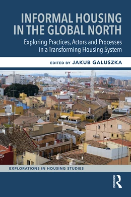 Abbildung von Galuszka | Informal Housing in the Global North | 1. Auflage | 2025 | beck-shop.de