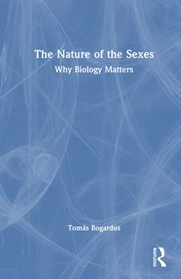 Abbildung von Bogardus | The Nature of the Sexes | 1. Auflage | 2025 | beck-shop.de