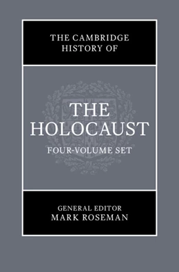 Abbildung von The Cambridge History of the Holocaust 4 Volume Hardback Set | 1. Auflage | 2025 | beck-shop.de