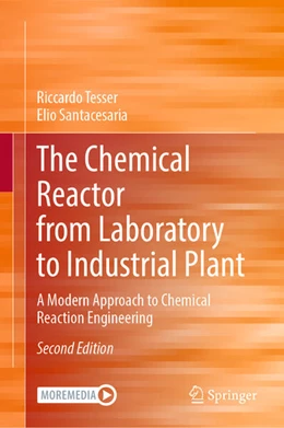 Abbildung von Tesser / Santacesaria | The Chemical Reactor from Laboratory to Industrial Plant | 2. Auflage | 2025 | beck-shop.de