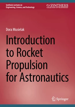 Abbildung von Musielak | Introduction to Rocket Propulsion for Astronautics | 1. Auflage | 2025 | beck-shop.de