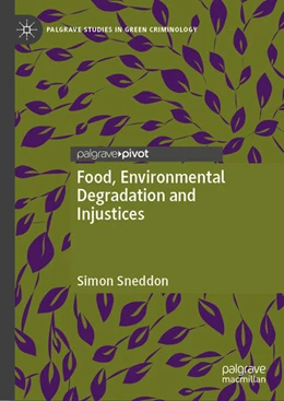 Abbildung von Sneddon | Food, Environmental Degradation and Injustices | 1. Auflage | 2025 | beck-shop.de