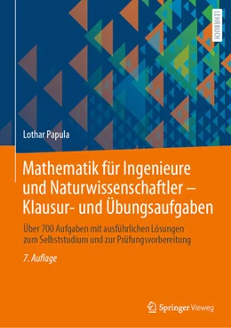 Abbildung von Papula | Mathematik für Ingenieure und Naturwissenschaftler - Klausur- und Übungsaufgaben | 7. Auflage | 2025 | beck-shop.de