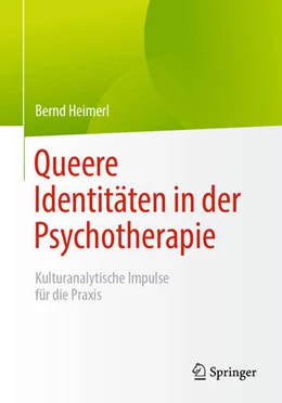 Abbildung von Heimerl | Queere Identitäten in der Psychotherapie | 1. Auflage | 2025 | beck-shop.de