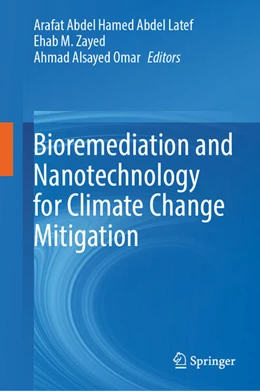 Abbildung von Abdel Latef / Zayed | Bioremediation and Nanotechnology for Climate Change Mitigation | 1. Auflage | 2025 | beck-shop.de
