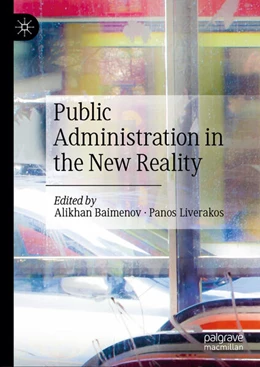 Abbildung von Baimenov / Liverakos | Public Administration in the New Reality | 1. Auflage | 2025 | beck-shop.de