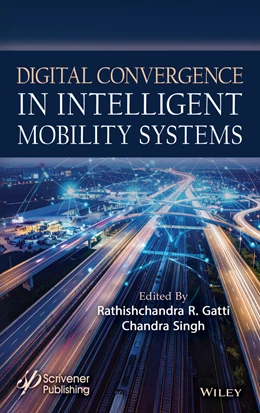 Abbildung von Gatti / Singh | Digital Convergence in Intelligent Mobility Systems | 1. Auflage | 2025 | beck-shop.de