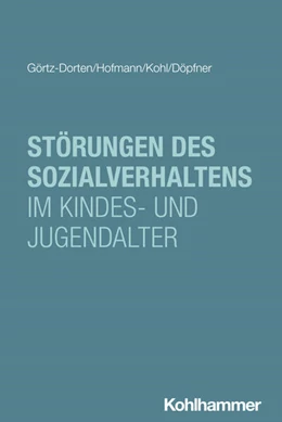 Abbildung von Görtz-Dorten / Hofmann | Störungen des Sozialverhaltens im Kindes- und Jugendalter | 1. Auflage | 2025 | beck-shop.de