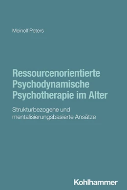 Abbildung von Peters | Ressourcenorientierte Psychodynamische Psychotherapie im Alter | 1. Auflage | 2025 | beck-shop.de