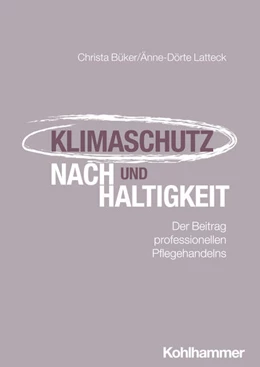 Abbildung von Büker / Latteck | Klimaschutz und Nachhaltigkeit | 1. Auflage | 2025 | beck-shop.de