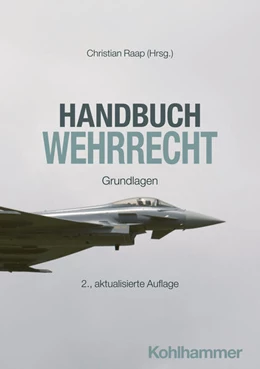 Abbildung von Walter / Raap | Handbuch Wehrrecht | 2. Auflage | 2025 | beck-shop.de