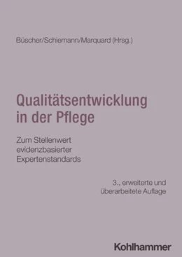 Abbildung von Büscher / Schiemann | Qualitätsentwicklung in der Pflege | 3. Auflage | 2025 | beck-shop.de