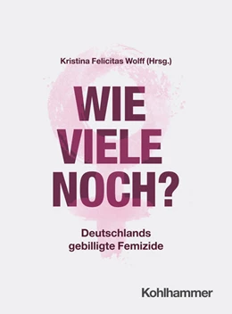 Abbildung von Wolff (Hrsg.) | Wie viele noch? | 1. Auflage | 2025 | beck-shop.de