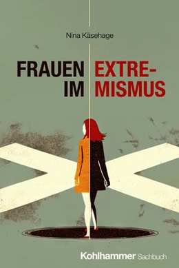 Abbildung von Käsehage | Frauen im Extremismus | 1. Auflage | 2025 | beck-shop.de