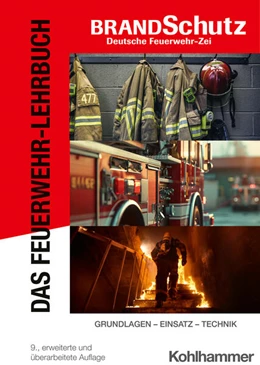 Abbildung von Savinsky / Redaktion BRANDSchutz | Das Feuerwehr-Lehrbuch | 9. Auflage | 2025 | beck-shop.de