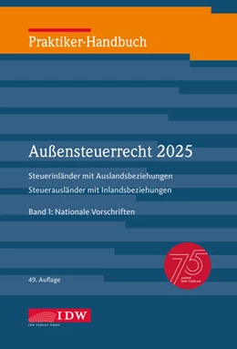 Abbildung von Fischer / Institut der Wirtschaftsprüfer in Deutschland e. V. | Praktiker-Handbuch Außensteuerrecht 2025, 2 Bde., 49. Auflage | 49. Auflage | 2025 | beck-shop.de