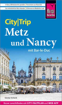 Abbildung von Schenk | Reise Know-How CityTrip Metz und Nancy mit Bar-Le-Duc | 3. Auflage | 2025 | beck-shop.de
