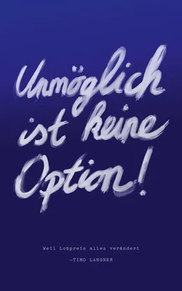 Abbildung von Langner | Unmöglich ist keine Option | 1. Auflage | 2025 | beck-shop.de