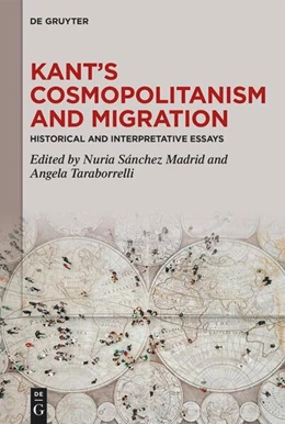 Abbildung von Sánchez Madrid / Taraborrelli | Kant’s Cosmopolitanism and Migration | 1. Auflage | 2025 | beck-shop.de