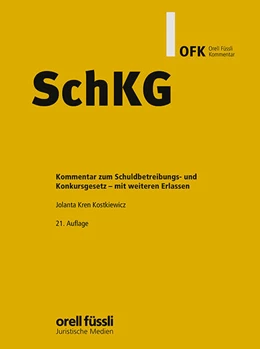 Abbildung von Kostkiewicz | SchKG Kommentar | 21. Auflage | 2025 | beck-shop.de