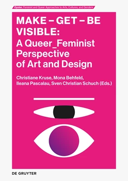 Abbildung von Kruse / Schuch | Make - Get - Be Visible | 1. Auflage | 2025 | 3 | beck-shop.de