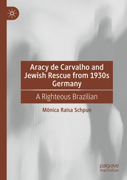 Abbildung von Schpun | Aracy de Carvalho and Jewish Rescue from 1930s Germany | 1. Auflage | 2025 | beck-shop.de
